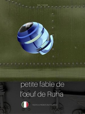 cover image of PETITE FABLE DE L'ŒUF DE RUHA (favola di Ruha, testo a fronte in italiano)